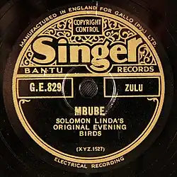 1939 Singer Bantu Records record of "Mbube", containing the company logo, the song's name, the artist's name, and other generic record information