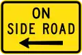 (W8-3) On Side Road (left)