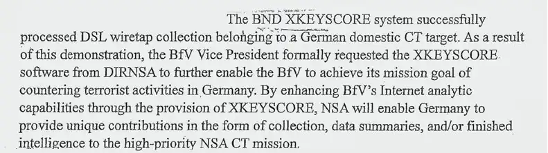 NSA document reveals the German BND's usage of the NSA's XKeyscore to provide "unique contributions".