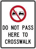 Do Not Pass Here to Crosswalk