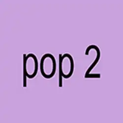 The words "pop 2" written in black lowercase, low-resolution Arial Narrow font on a light purple background.
