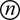 n in a circle