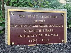 The First Cemetery of the Spanish and Portuguese synagogue Shearith Israel in the City of New York 1656-1833.