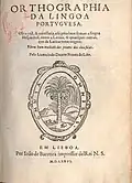 The 1576 Orthographia da lingoa portuguesa, by Duarte Nunes de Leão
