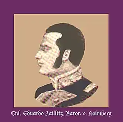 Eduard l. Kaunitz, baron von Holmberg.
