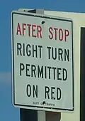 Turning right on red is forbidden in New York City unless this sign is posted