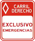 R-9-14 Right lane for emergency use only