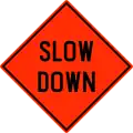 Slow down