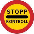 Stop for police control. There are variants STOPP VAKT (stop for guard) STOPP FÄRJA (stop here when waiting for ferry)