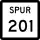 State Highway Spur 201 marker