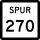 State Highway Spur 270 marker