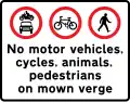 Combines the three prohibitions shown, specifies to where it applies and adds the additional prohibition of animals.[o]