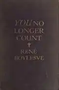 You no longer count (Tu n'es plus rien!)