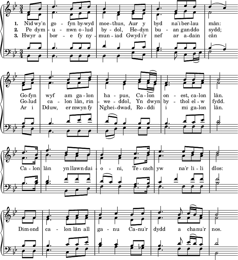 { \new PianoStaff <<
\language "english"
\new Staff <<
\new Voice \relative c' { \set Score.tempoHideNote = ##t \tempo 4 = 80 \voiceOne \clef treble \key bf \major \time 3/4
\partial 8*2
f8 bf d4. bf8 c d bf4 f
g8 a bf4. g8 ef' d d4( c) \bar "" \break
f,8 bf d4. bf8 c d bf4 g
bf8 a16( g) f4. bf8 bf a bf2 \bar "" \break
d8. bf16 f'4. d8 c bf bf4 a
c8. d16 ef4. ef8 d c d2 \bar "" \break
f,8 f g4. g8 a a bf4 c
bf8 c d4. bf8 c16( bf) a8 bf2
}
\addlyrics {\set stanza = #"1. "
Nid wy'n go -- fyn by -- wyd moe -- thus,
Aur y byd na'i ber -- lau mân:
Go -- fyn wyf am ga -- lon ha -- pus,
Ca -- lon on -- est, ca -- lon lân.
}
\addlyrics {\set stanza = #"2. "
Pe dym -- u -- nwn o -- lud by -- dol,
He -- dyn bu -- an gan -- ddo sydd;
Go -- lud ca -- lon lân, rin -- we -- ddol,
Yn dwyn by -- thol el -- w fydd.
Ca -- lon lân yn llawn dai -- o -- ni,
Te -- cach yw na'r li -- li dlos:
Dim ond ca -- lon lân all ga -- nu
Ca -- nu'r dydd a cha -- nu'r nos.
}
\addlyrics {\set stanza = #"3. "
Hwyr a bor -- e fy ny -- mun -- iad
Gwyd i'r nef ar a -- dain cân
Ar i Dduw, er mwyn fy Nghei -- dwad,
Ro -- ddi i mi ga -- lon lân.
}
\new Voice \relative c' { \voiceTwo
d8 d f4. d8 ef f f4 d
ef8 ef d4. ef8 g f f2
d8 f f4. f8 f bf f4 ef
g8 f16( ef) d4. f8 f f f2
f8. f16 bf4. bf8 a bf f4 f
f8. bf16 a4. a8 bf a bf2
f8 f ef4. ef8 f f f4 f
d8 ef f4. f8 f f f2
}
>>
\new Staff <<
\new Voice \relative c' { \clef bass \key bf \major \time 3/4 \voiceOne
bf8 bf bf4. bf8 bf bf d4 bf
bf8 c bf4. bf8 bf bf bf4( a)
bf8 bf bf4. d8 ef f d8( bf) bf4
bf8 bf bf4. d8 c ef d2
bf8. d16 d4. f8 f f d( c) c4
a8. bf16 c4 f f8 f f2
bf,8 bf bf4. c8 c ef d4 c
bf8 bf bf4. d8 ef16( d) c8 d2
}
\new Voice \relative c { \voiceTwo
bf8 bf bf4. bf8 bf bf bf4 bf
ef8 c g'4. ef8 c d16( ef) f2
f8 d bf4. bf8 bf bf bf( d) ef4
ef8 ef f4. f8 f f bf2
bf8. bf16 bf4. bf,8 c d f4 f
f8. f16 f4. f8 f f bf2
d,8 d ef4. c8 f f bf4 a
g8 gf f4. f8 f f bf,2
}
>> >> }