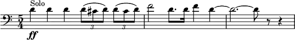 \layout { ragged-right = ##t \context { \Score \omit BarNumber } }
\relative c' {
\clef bass \time 5/4 \key c \major
d4 ^ "Solo" \ff d d \tuplet 3/2 {d8( cis d) } \tuplet 3/2 { d( cis d) }
f2 d8. d16 f4 d~
d2.~ d8 r8 r4
}