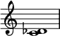 \relative c' {
\omit Staff.TimeSignature
<c des>1
}