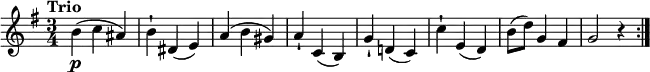 
\relative c'' { \set Staff.midiInstrument = "string ensemble 1" \set Score.tempoHideNote = ##t
    \key g \major
    \tempo "Trio"
    \time 3/4
    \tempo 4 = 120
  b4\p (c ais)
  b-! dis, (e)
  a ( b gis)
  a-! c, (b)
  g'-! d! (c)
  c'-! e, (d)
  b'8 (d) g,4 fis
  g2 r4 \bar ":|."
  }
