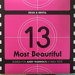 Album cover for 13 Most Beautiful: Songs for Andy Warhol's Screen Tests