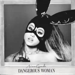 the cover shows Grande with a black bunny mask posing in front of a black and white cover. The japanese edition is the same cover as the cover of the lead single "Dangerous Woman"