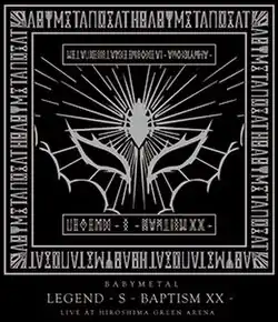 The text on the album reads "Metal Resistance Episode VI – Apocrypha" at the top, and "Legend S: Baptism XX" at the bottom of the artwork. The words "Babymetal Death" are repeatedly written around the artwork.