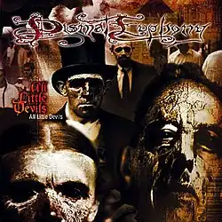 Various faces with cracked faces, looking dead. There are words that read "Dismal Euphony" on the top of the cover and a below this it reads "All Little Devils" twice.