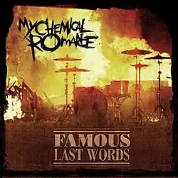 Cover artwork of "Famous Last Words": the band's logo, reading "My Chemical Romance", and the song's title in all caps appear over an image of a burning drum kit