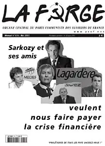 Front page of the September 2007 issue of "La Forge", criticising president Nicolas Sarkozy's government. The PCOF's current logo is stylized into the name of the newspaper.