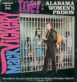 The cover of Mack Vickery's album Live at the Alabama's Women Prison, 1970.