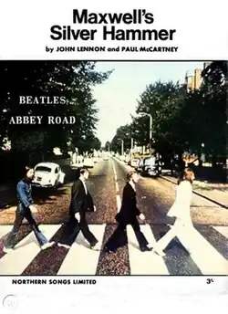 The Northern Music sheet music cover of "Maxwell's Silver Hammer", displaying a slightly modified cover of the Abbey Road album along with some basic information about the song on a white background