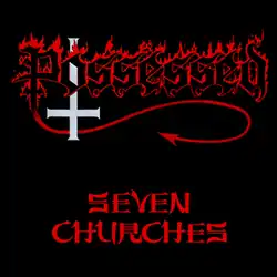 A black background with the word "Possessed" middle-centered near the top in a highly stylized large Gothic black font with the letters visible because they are outlined by a burning mono-tone red fire. A large white inverted cross appear behind the letter "o" and a long, red devil's tail starts from the bottom of the letter "P", goes behind the cross, and curves downward and then back towards the cross, with the tip like an arrow appearing to point towards the inverted cross. Near the bottom of the cover are the words "Seven" and "Churches", each middle-centered, in a red Asian-style font.