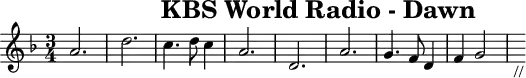 \header{tagline=##f title="KBS World Radio - Dawn"}
% 0:46 https://www.intervalsignals.net/sounds/kor-kbswr_english_211212.mp3
common = {\key d \minor \time 3/4}
mainA = \relative{a'2. d c4. d8 c4 a2. d, a' g4. f8 d4 f g2 s4_"//"}
\score{{\common \mainA}}
\score{
<<
{
  \set Staff.midiInstrument = "string ensemble 1"
  \common s2. <<\transpose c c' \mainA \\ \mainA>>
}
\new Staff \relative{
  \set Staff.midiInstrument = "orchestral harp" \common 
  \tuplet 6/4 4{a16 bes c d e f g a bes c d e f g a bes c d}
  \clef bass
  <<{
    r4 <d,, f a>2 r4 q2 r4 <c f a>2 r4 <e g a>2
    r4 <d f a>2 r4 q2 r4 <d g bes>2 2 4
  }\\{
    <d, d,>2 a,4 q2 a4 <f'' f,>2. cis,2.
    d2 a4 d2. g2 f4 d bes g
  }>>
}
>>
\midi{\tempo 2.=46}
}
