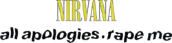 Description de l'image Nirvana-All-Apologies-Rape-Me.png.