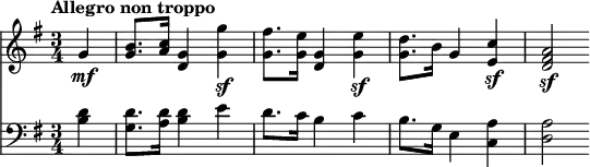 \version "2.18.2"
<<
\new Staff \relative c' {
\clef "treble"
\tempo "Allegro non troppo"
\key g \major
\time 3/4
\partial 4 g'4 \mf
<g b>8. <a c>16 <g d>4 <g g'>\sf <g fis'>8. <g e'>16 <g d>4 <g e'> \sf <g d'>8. b16 g4 <e c'> \sf <d fis a>2 \sf
}
\new Staff \relative c {
\clef "bass"
\key g \major
\time 3/4
\tempo 4 = 120
\partial 4 <b' d>4 <g d'>8. <a d>16 <b d>4 e d8. c16 b4 c b8. g16 e4 <c a'> <d a'>2
}
>>