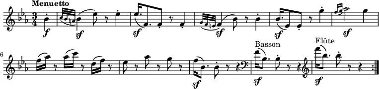 \version "2.18.2"
\relative c'' {
\key ees \major
\time 3/4
\tempo "Menuetto"
\tempo 4 = 120
\partial 4 bes4-. \f \grace{c32 (bes a} bes4) \sf (ees8) r ees4-.
ees16. \sf (f,8.) f8-. r f4-.
\grace{g32 (f e} f4) \sf (bes8) r bes4-.
bes16. \sf (ees,8) ees8-. r g'4-.
\grace{f16 (g} aes2 \sf) g4
f16 (aes) r8 aes16 (c) r8 d,16 (f) r8
ees r aes r g r
f16 \sf (bes,8.) bes8-. r r4
\clef "bass" f16 ^\markup{Basson} \sf (bes,8.) bes8-. r r4
\clef "treble" f'''16 ^\markup{Flûte} \sf (bes,8.) bes8-. r r4
\bar ":|."
}