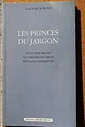 Les Princes du jargon par Alice Becker-Ho.