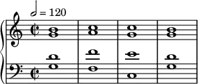 {\new PianoStaff <<
\new Staff { \tempo 2=120 \clef violin \key c \major \time 2/2 << { b'1 } \\ { g'1 } >> << { c''1 } \\ { a'1 } >> << { c''1 } \\ { g'1 } >> << { b'1 } \\ { g'1 } >> }
\new Staff { \clef bass \key c \major \time 2/2 << { d'1 } \\ { g1 } >> << { f'1 } \\ { f1 } >> << { e'1 } \\ { c1 } >> << { d'1 } \\ { g1 } >>}
>> }