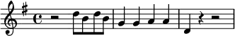 {\key g \major r2 d''8 b'8 d''8 b'8 g'4 g'4 a'4 a'4 d'4 r4 r2}