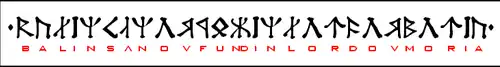 Transkrypcja dolnej części napisu z grobu Balina w Morii, zapisanej w Angerthas Erebor. Od lewej do prawej zapisano: Balin sʌn ov Fu[nd]in lord ov Moria (Balin, syn Fundina, władca Morii).