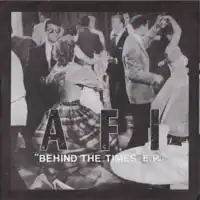 Обложка альбома AFI «Behind The Times EP» ()