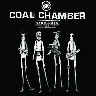 Обложка альбома Coal Chamber «Dark Days» (2002)