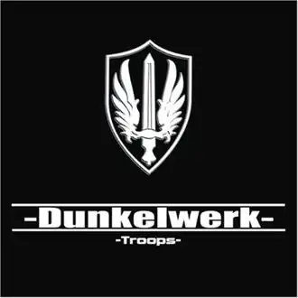 Обложка альбома Dunkelwerk «Troops» (2005)