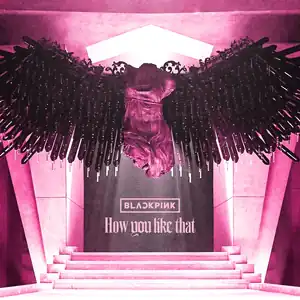 Обложка сингла Blackpink «How You Like That» (2020)