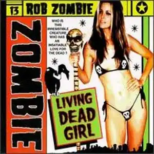 Обложка сингла Rob Zombie «Living Dead Girl» (1998)
