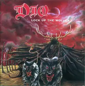 Обложка альбома Dio «Lock Up the Wolves» (1990)