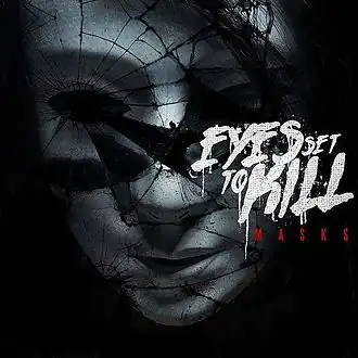 Обложка альбома Eyes Set to Kill «Masks» (2013)