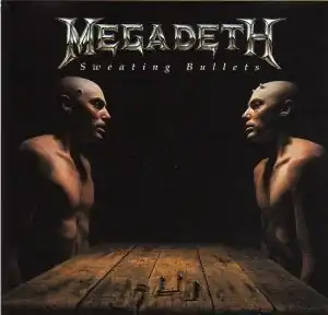 Обложка сингла Megadeth «Sweating Bullets» (1993)