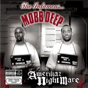 Обложка альбома Mobb Deep «Amerikaz Nightmare» (2004)