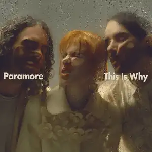 Обложка альбома Paramore «This Is Why» (2023)