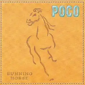 Обложка альбома Poco «Running Horse» (2002)