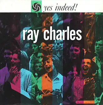 Обложка альбома Рэй Чарльз «Yes Indeed!» (1958)